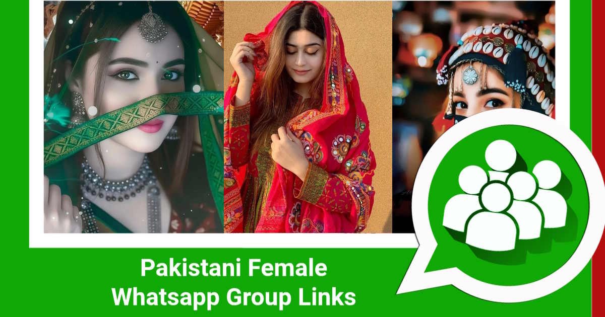 Pakistani Female WhatsApp Group Links